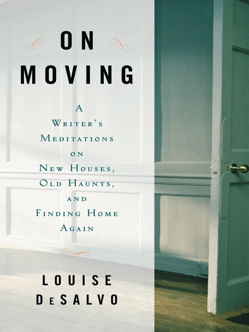 Title details for On Moving by Louise DeSalvo - Available